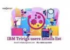 Best IBM TRIRIGA Users Email List  In USA UK