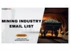Get Accurate Mining Industry Email List In USA-UK