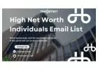 Get 100% Verified High Net Worth Individuals Email List In USA-UK
