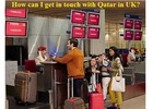 How can I get in touch with Qatar live agent in UK?