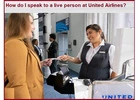 How do I speak to a United Airlines live person?