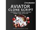 Aviator Clone Script: launch your own crypto Gambling and Betting Business