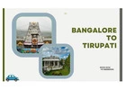 Bangalore to Tirupati Taxi Fare