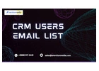 """Where Can You Find a Reliable CRM Users Email List?"""