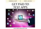 App Testing Pays Off: Get Paid!  
