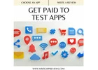 Earn Money by Testing Apps!   