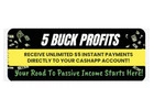 Discover 5 Buck Profits: Your Gateway to Passive Income!