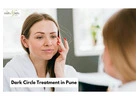 Dark Circle Treatment in Pune | Hair & Skin Clinic