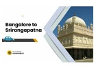 Bangalore to Srirangapatna Cab Service
