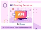 Save Cost and Enhance Protection with API Testing Services