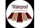 The Waterproof Flooring Outlet