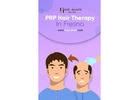 Platelet Rich Plasma Hair Therapy in Fresno CA