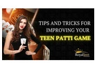 Master Teen Patti: Top 10 Tips and Tricks for Winning Big