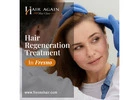 Hair Regeneration Treatment Fresno`